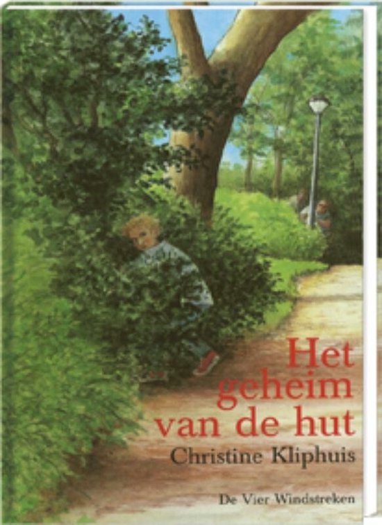 Cover van het boek 'Het geheim van de hut' van Christine Kliphuis