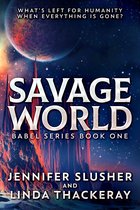 Babel Series 1 - Savage World