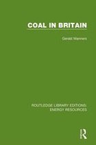 Routledge Library Editions: Energy Resources - Coal in Britain