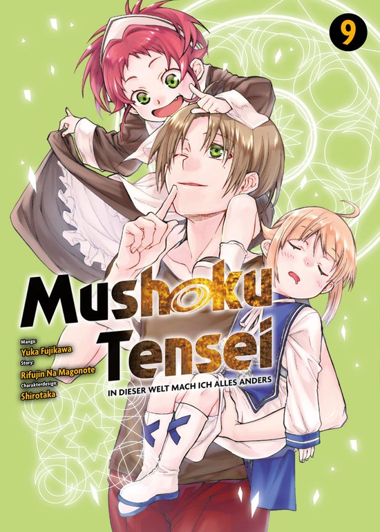 Mushoku Tensei 9 - Mushoku Tensei, Band 9 - In dieser Welt m ... - cover