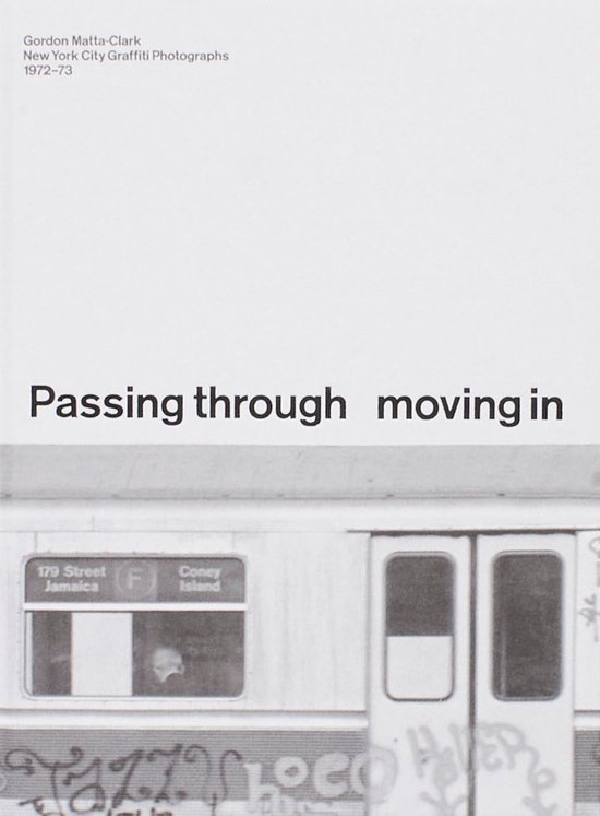 PASSING THROUGH MOVING IN AND GETTING AWAY WITH IT: Gordon M ... - cover