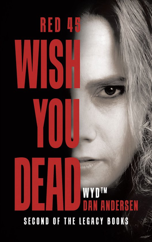 Second Of The Legacy Books - WYD Wish You Dead - cover