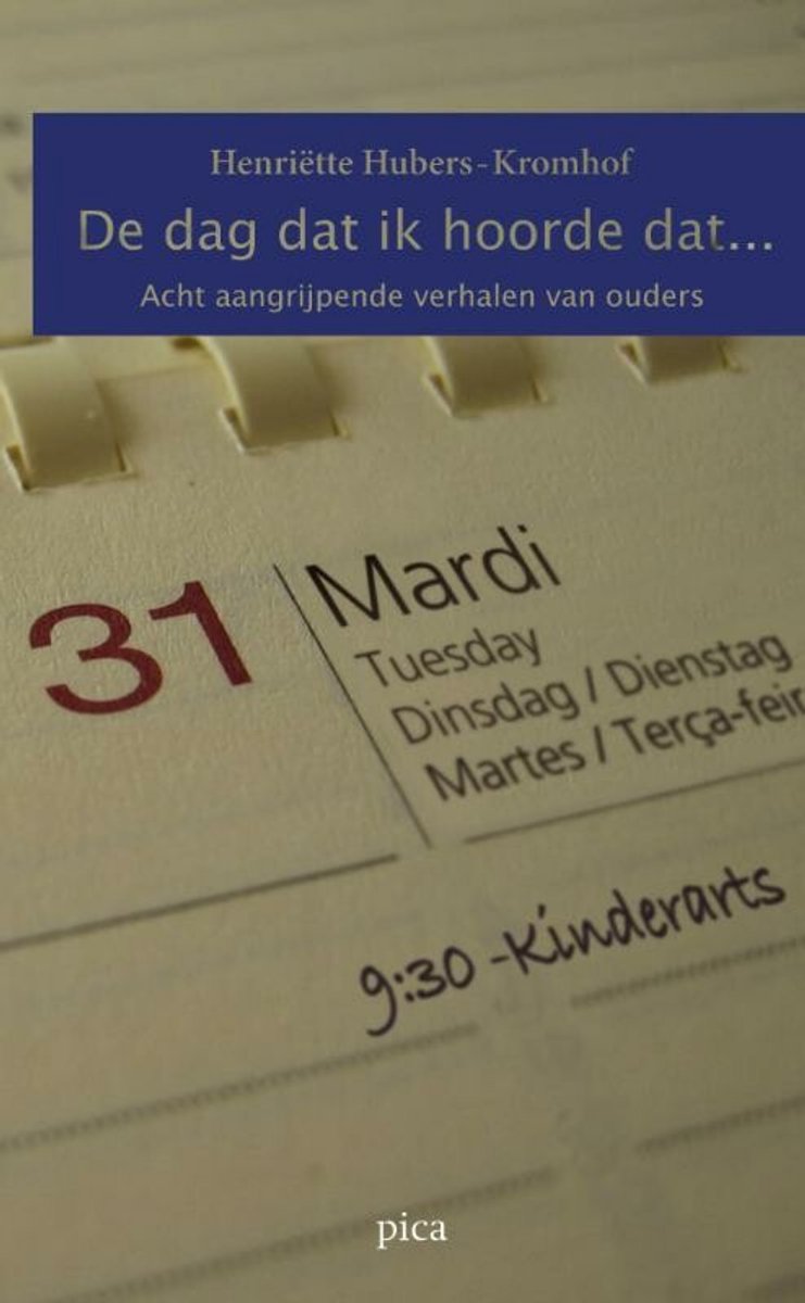 De Dag Dat Ik Hoorde Dat