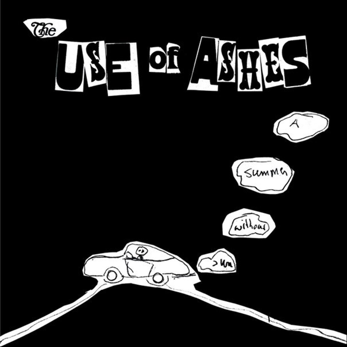 The Use Of Ashes - A Summer Without Sun/Tomorrow Never Knows (7" Single)