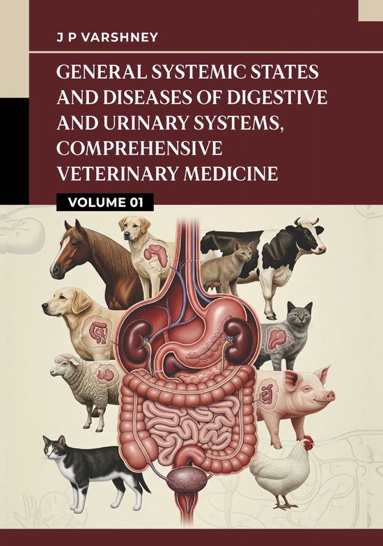 Veterinary Complex System Comprehensive Veterinary Medicine- General Systemic States and Diseases ...