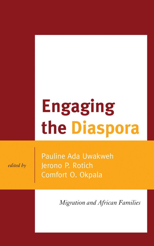 Livre "Engaging the Diaspora" avec les auteurs Pauline Ada Uwakweh, Jerono P. Rotich, Comfort O. Okpala et le sous-titre "Migration and African Families".