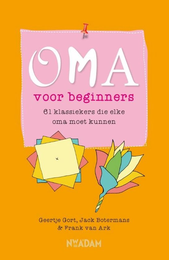 Boek 'Oma voor beginners' met de tekst 'OMA voor beginners' en een illustratie van gekleurde papiertjes en een bloem.