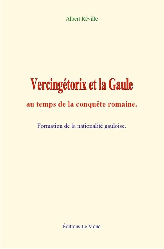 Vercingétorix et la Gaule au temps de la conquête romaine - cover