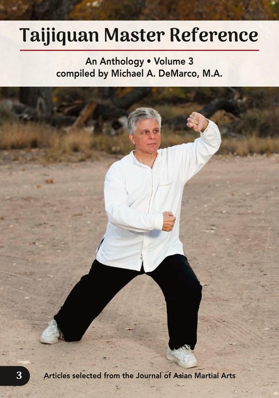 Taijiquan Master Reference: An Anthology • Volume 3. Man in witte blouse en zwarte broek staat in vechthouding.