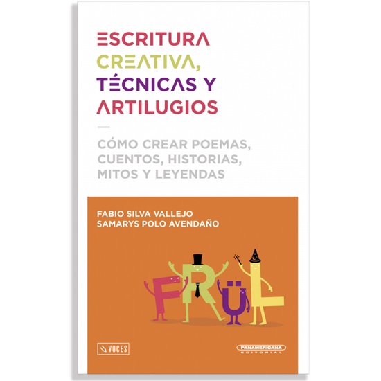 Escritura creativa, técnicas y artilugios - cover