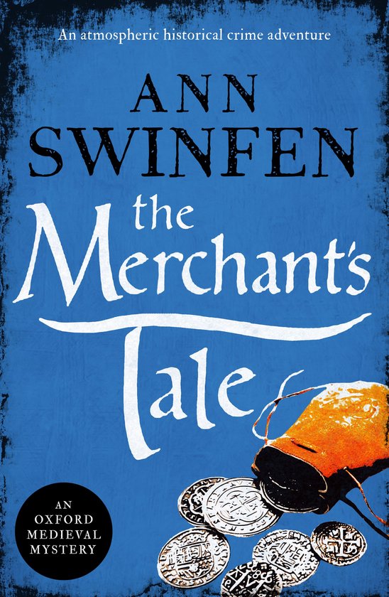 Oxford Medieval Mysteries 4 - The Merchant's Tale - cover