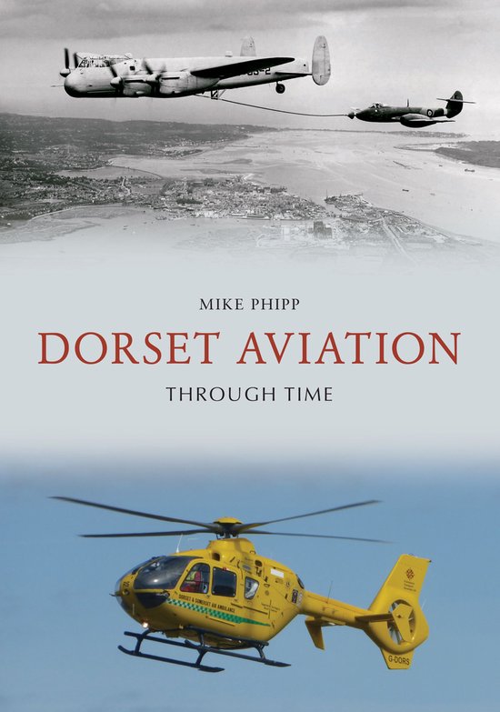 Through Time - Dorset Aviation Through Time - cover