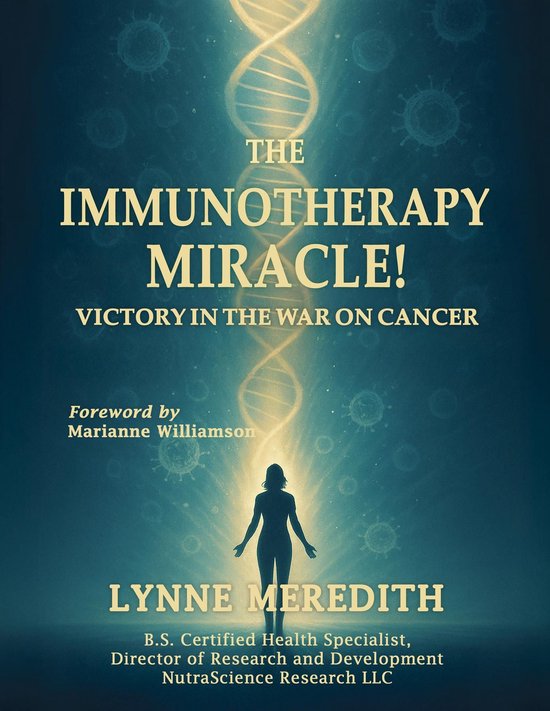 The IMMUNOTHERAPY MIRACLE! - cover
