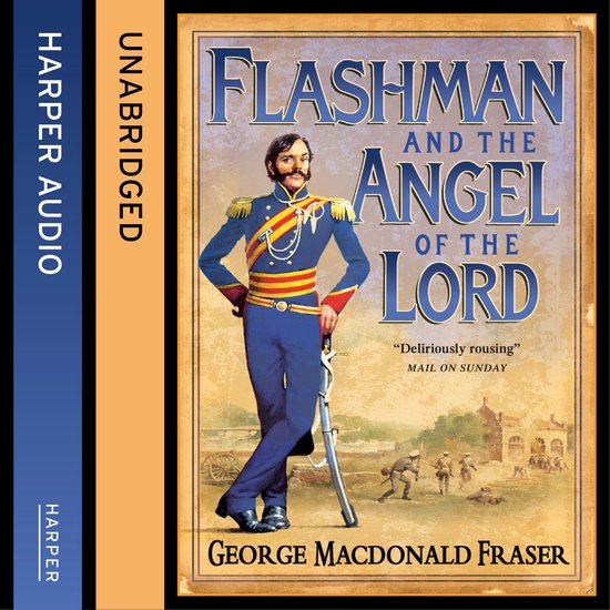 The Flashman Papers- Flashman and the Angel of the Lord - cover