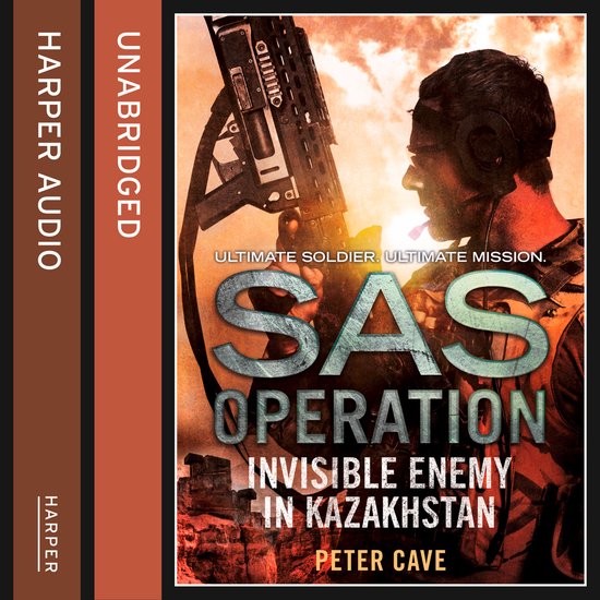 SAS Operation- Invisible Enemy in Kazakhstan - cover