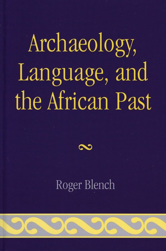 Archaeology, Language, and the African Past - cover