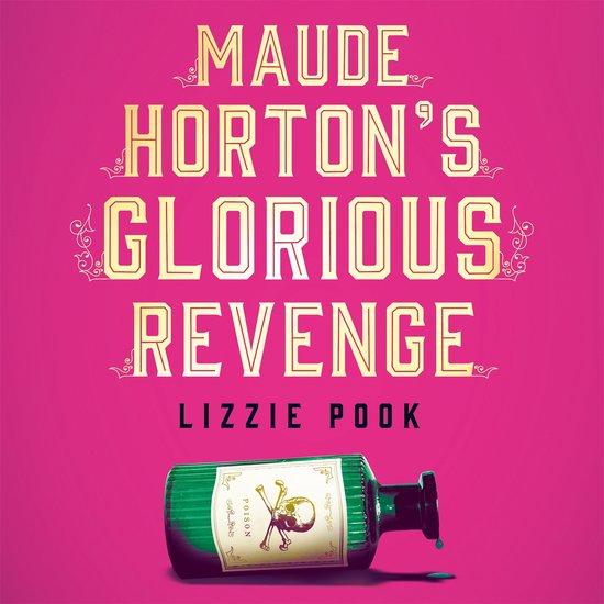 Maude Horton's Glorious Revenge - cover