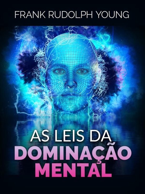 As Leis da Dominação mental (Traduzido)