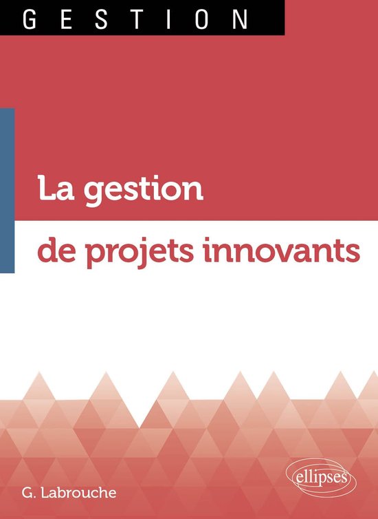 La gestion de projets innovants - cover