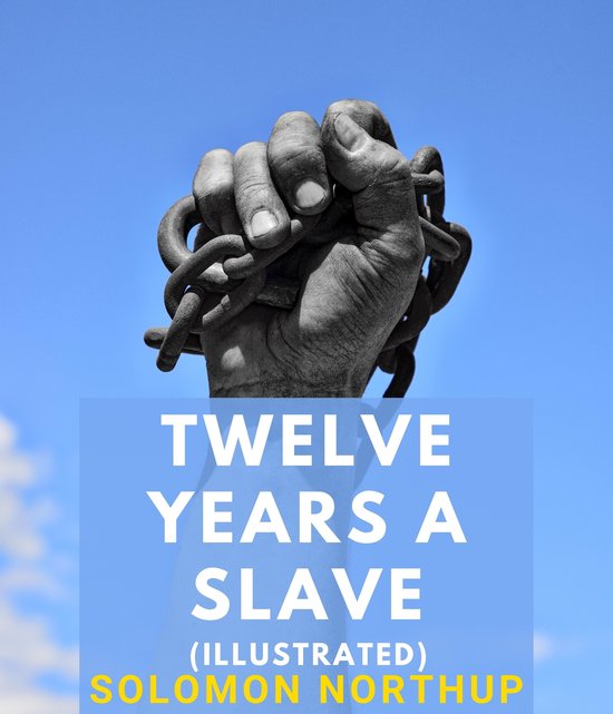 Twelve Years a Slave (Illustrated) - cover