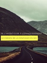 Le chemin de la confiance en soi
