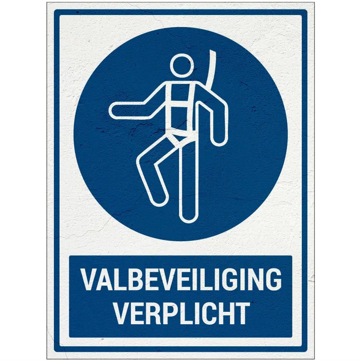 Valbeveiliging verplicht bord met tekst | Sign Again materiaal | 28 x 21 cm