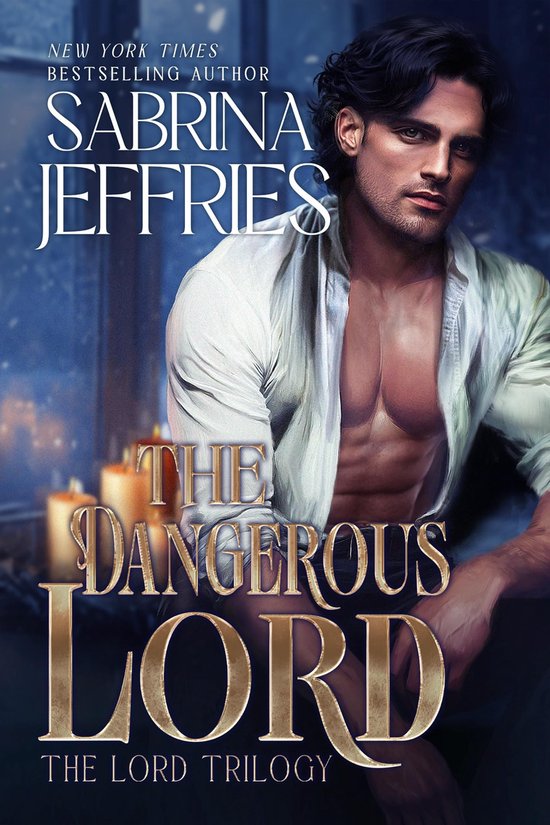 The Lord Trilogy 3 - The Dangerous Lord - cover