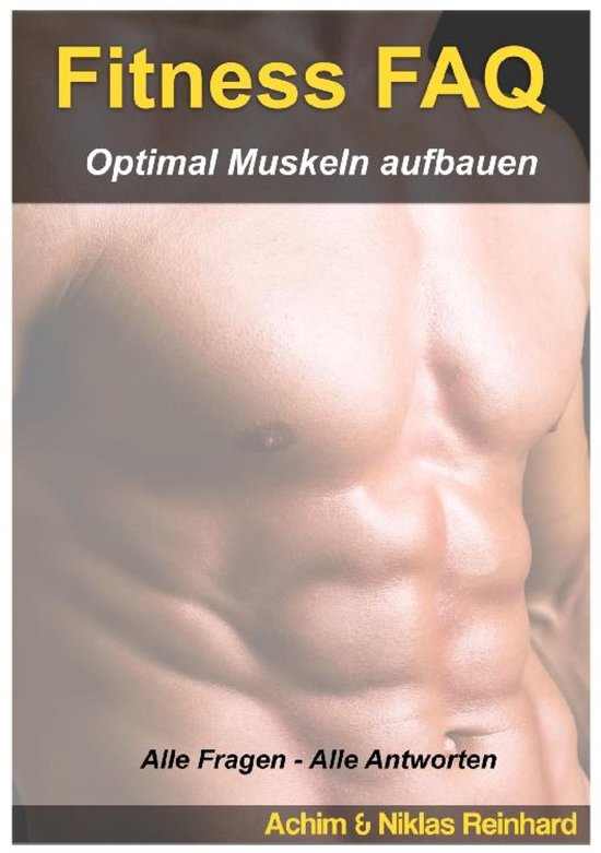 Fitness FAQ - Optimal Muskeln aufbauen - cover