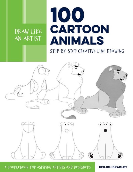 Draw Like an Artist - Draw Like an Artist: 100 Cartoon Anima ... - cover