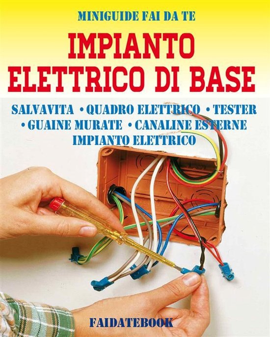 Miniguide fai da te - Impianto elettrico di base - cover