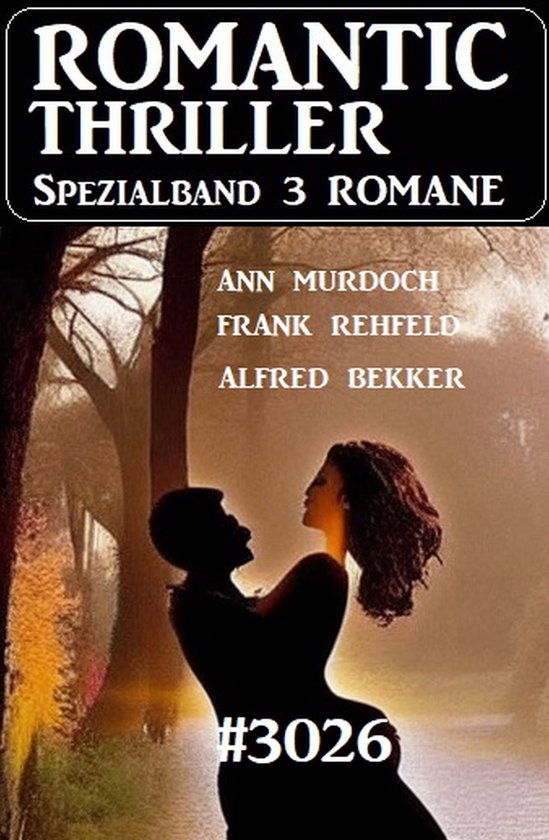 Romantic Thriller Spezialband 3026 - 3 Romane - cover