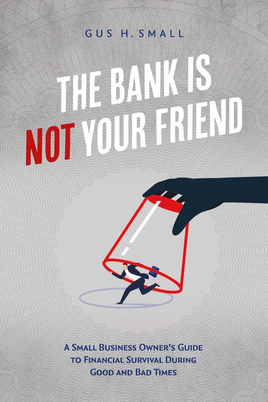 The Bank is Not Your Friend - cover