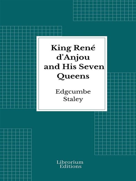 King René d'Anjou and His Seven Queens - cover