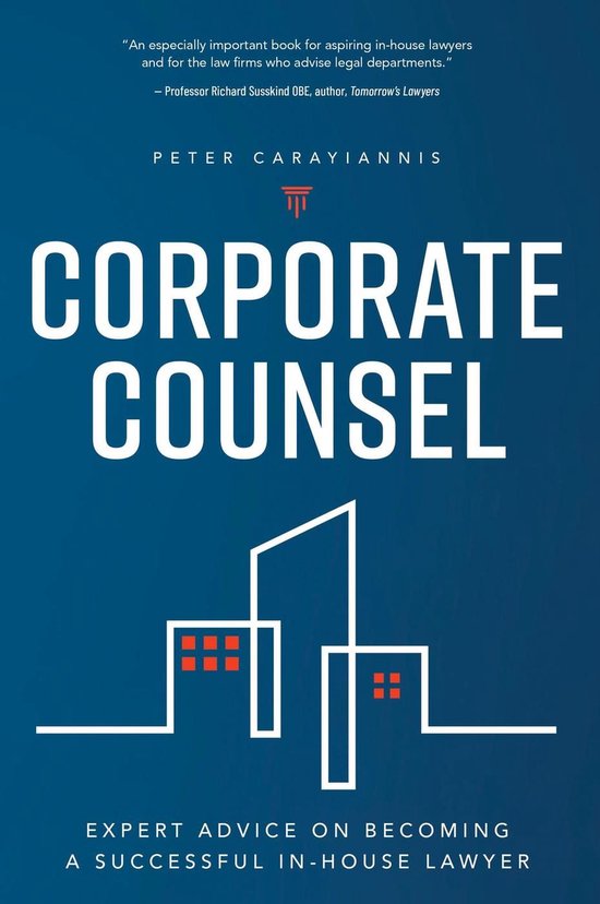 Corporate Counsel: Expert Advice on Becoming a Successful In ... - cover