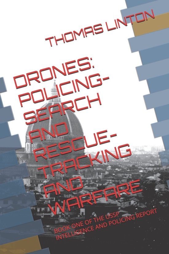 Ussp Intelligence and Policing Reports- Drones - cover