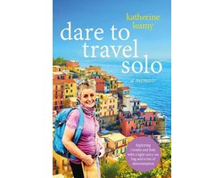 Dare to Travel Solo