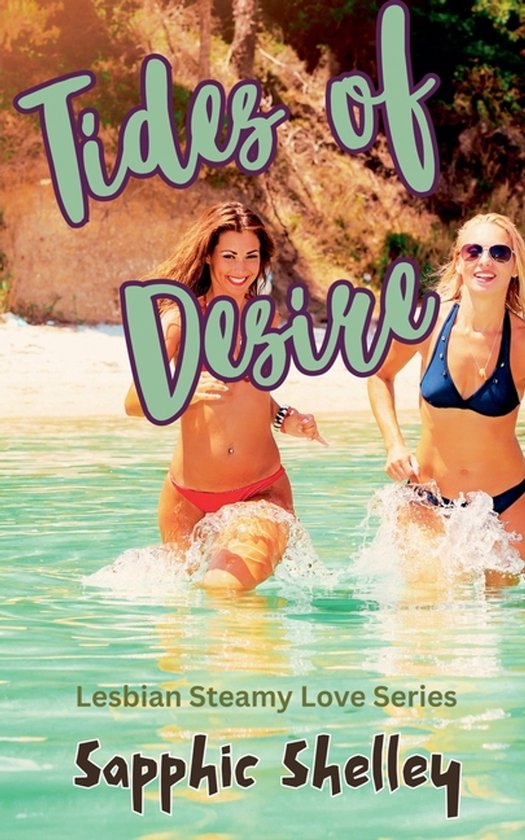 Lesbian Steamy Love- Tides of Desire