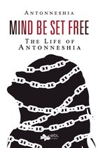 Mind Be Set Free