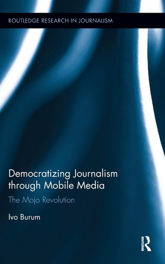 Democratizing Journalism Through Mobile Media - cover