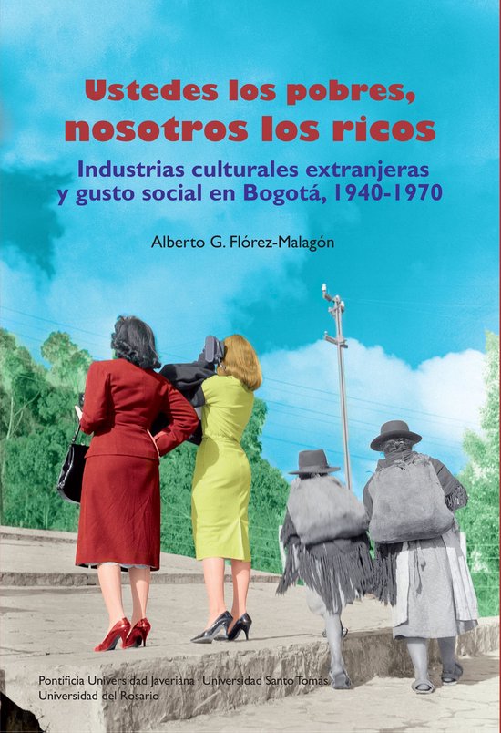 Ustedes los pobres, nosotros los ricos - cover