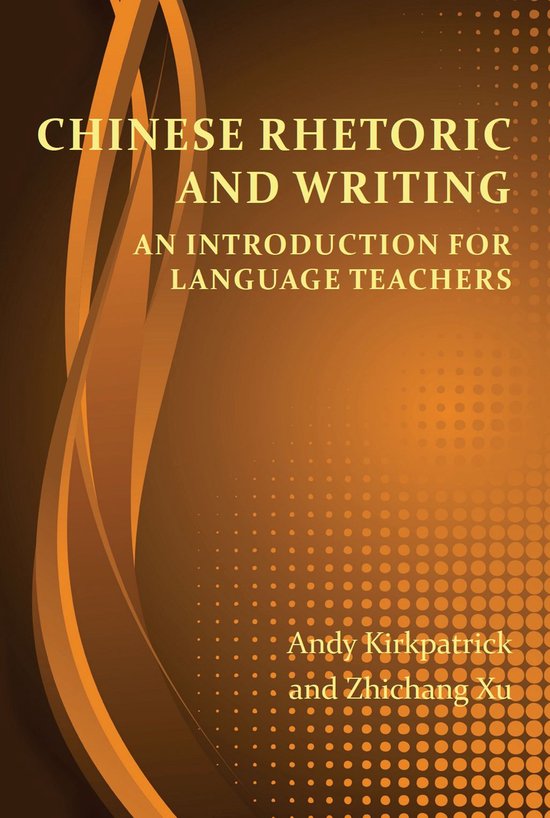 Perspectives on Writing - Chinese Rhetoric and Writing - cover