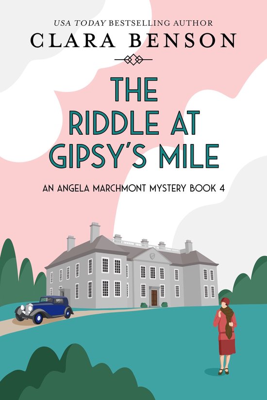 An Angela Marchmont Mystery 4 - The Riddle at Gipsy's Mile - cover