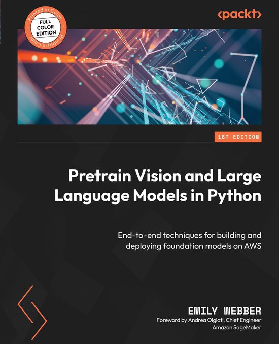 Pretrain Vision and Large Language Models in Python - cover