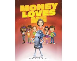 Money Loves Me