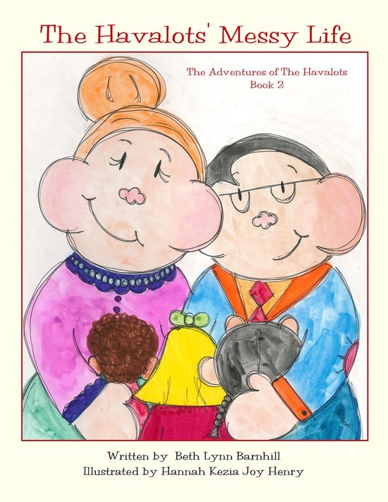 The Adventures of The Havalots 2 - The Havalots' Messy Life - cover