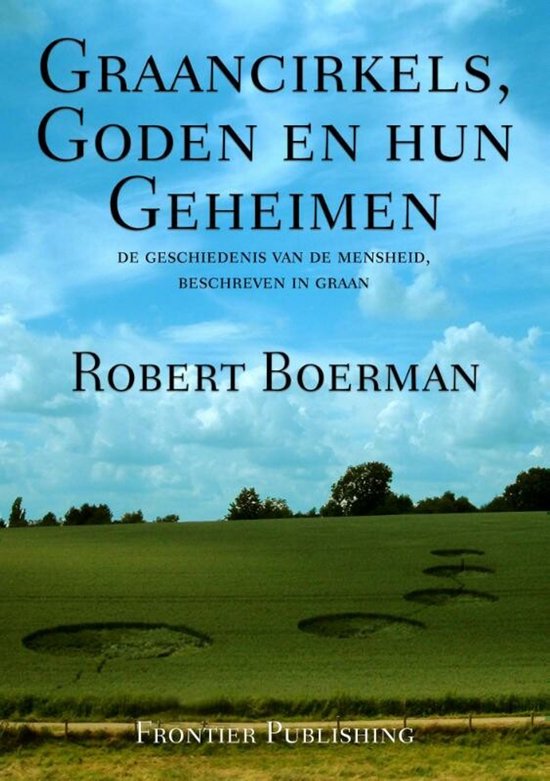 Graancirkels, goden en hun geheimen