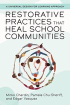 Restorative Practices That Heal School Communities