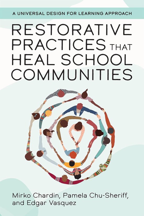 Restorative Practices That Heal School Communities - cover