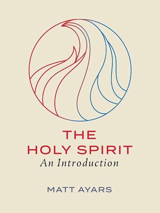 The Holy Spirit: An Introduction