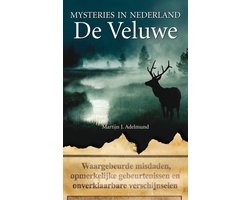 Mysteries in Nederland - De Veluwe